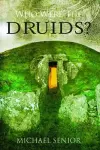 Who Were the Druids? cover