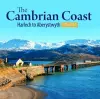 Compact Wales: The Cambrian Coast 2 - Harlech to Aberystwyth Explored cover