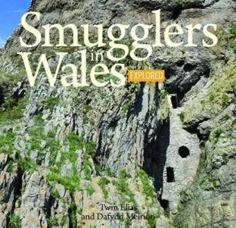 Compact Wales: Smugglers in Wales Explored cover