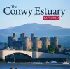 Compact Wales: Conwy Estuary Explored, The cover