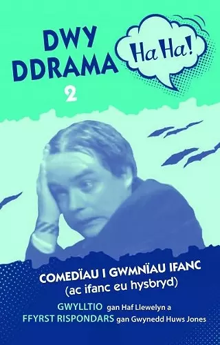 Dwy Ddrama Ha-Ha! - 2 cover