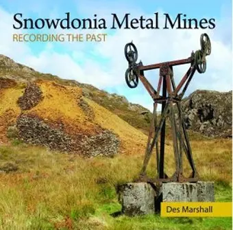 Compact Wales: Snowdonia Metal Mines cover