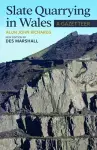 Slate Quarrying in Wales: A Gazetteer cover