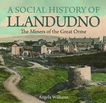 A Social History of Llandudno cover