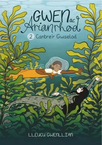 Gwen ac Arianrhod: 2. Cantre'r Gwaelod cover