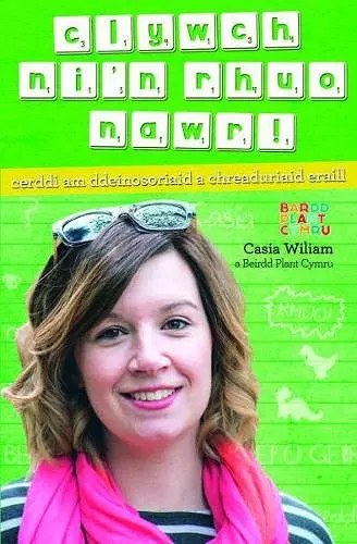 Clywch Ni'n Rhuo Nawr! - Cerddi am Ddeinosoriaid a Chreaduriaid Eraill cover