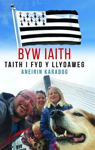 Byw Iaith - Taith i Fyd y Llydaweg cover