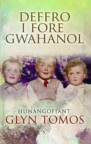 Deffro i Fore Gwahanol - Hunangofiant Glyn Tom cover