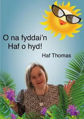 O na fyddai'n Haf o hyd! cover