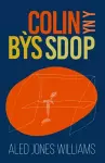 Colin yn y B?s Sdop cover