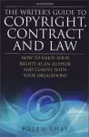 The Writer's Guide to Copyright, Contract and Law, 4th Edition cover