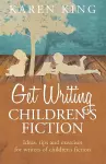 Get Writing Children's Fiction cover