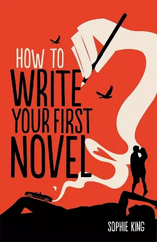 How To Write Your First Novel cover