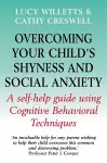 Overcoming Your Child's Shyness and Social Anxiety cover