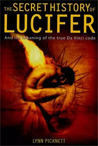 The Secret History of Lucifer (New Edition) cover