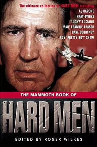 The Mammoth Book of Hard Men cover