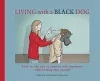 Living with a Black Dog cover