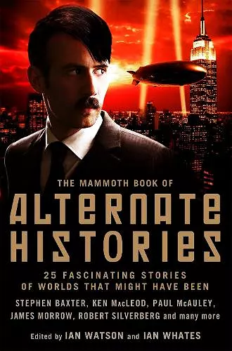 The Mammoth Book of Alternate Histories cover