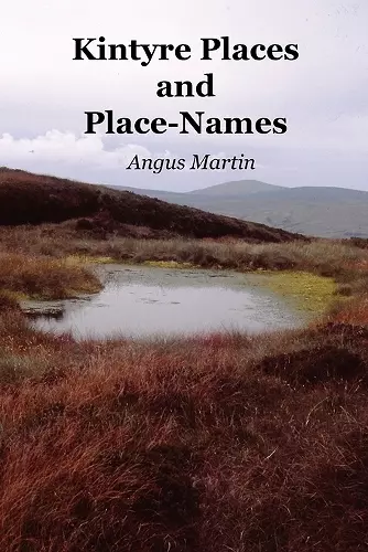 Kintyre Places and Place-Names cover