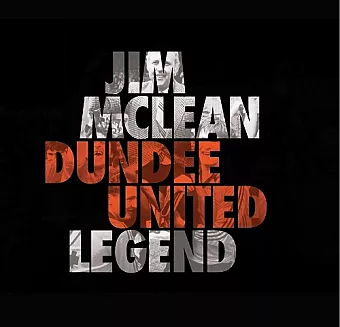 Jim Mclean Dundee United Legend cover