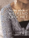 Big Book of Weekend Crochet cover