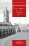 Philosophy and Its Public Role cover