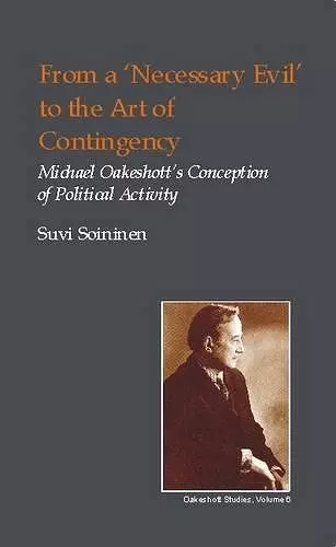 From a Necessary Evil to an Art of Contingency cover