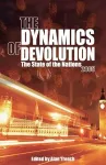 The Dynamics of Devolution cover