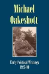 Michael Oakeshott: Early Political Writings 1925-30 cover