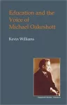 Education and the Voice of Michael Oakeshott cover