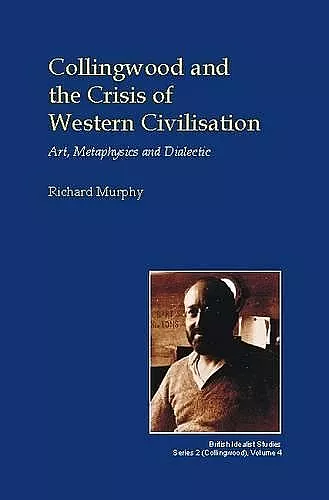 Collingwood and the Crisis of Western Civilisation cover