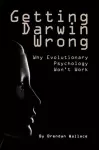 Getting Darwin Wrong cover