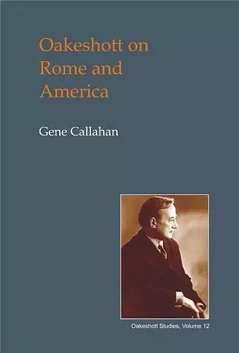 Oakeshott on Rome and America cover