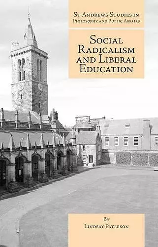 Social Radicalism and Liberal Education cover