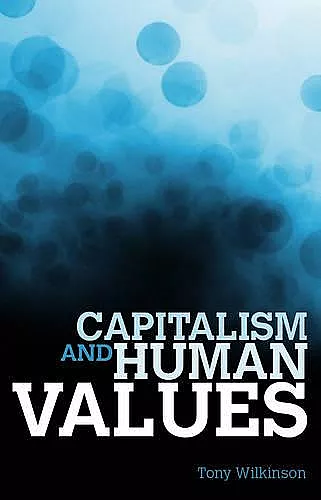 Capitalism and Human Values cover