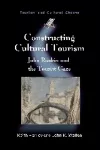 Constructing Cultural Tourism cover