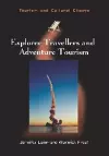 Explorer Travellers and Adventure Tourism cover