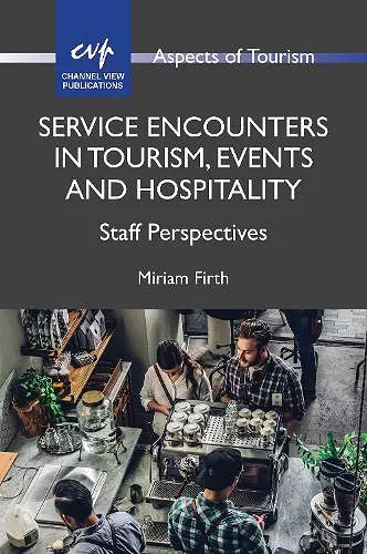 Service Encounters in Tourism, Events and Hospitality cover