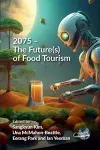 2075 – The Future(s) of Food Tourism cover