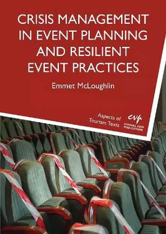Crisis Management in Event Planning and Resilient Event Practices cover