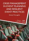 Crisis Management in Event Planning and Resilient Event Practices cover