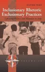 Inclusionary Rhetoric/Exclusionary Practices cover