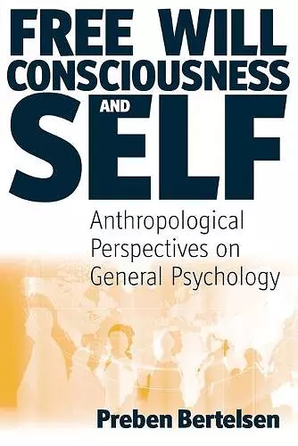 Free Will, Consciousness and Self cover