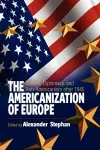 The Americanization of Europe cover