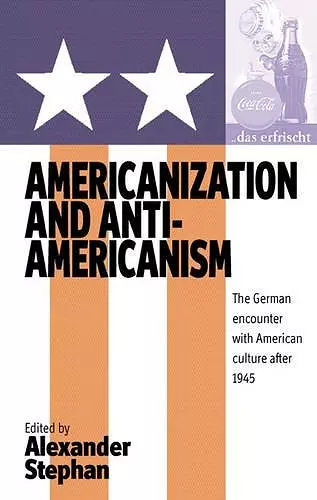 Americanization and Anti-americanism cover