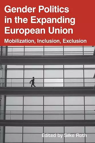 Gender Politics in the Expanding European Union cover