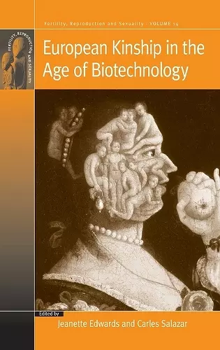 European Kinship in the Age of Biotechnology cover