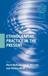 Ethnographic Practice in the Present cover