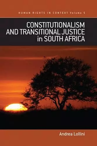 Constitutionalism and Transitional Justice in South Africa cover