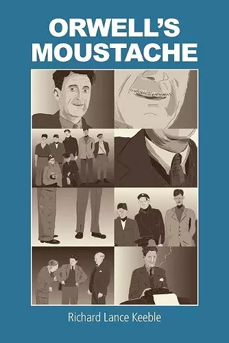 Orwell's Moustache cover